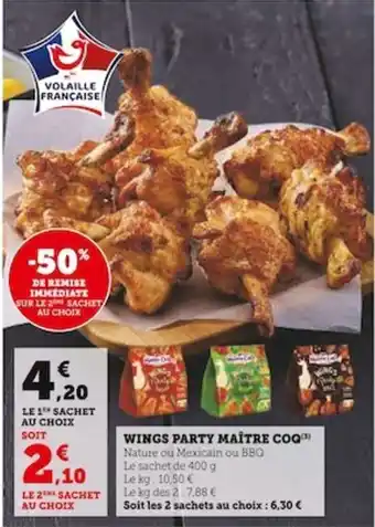 Super U WINGS PARTY MAÎTRE COQ offre