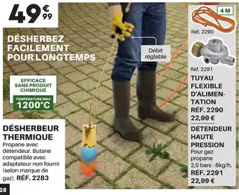 DĂSHERBEUR THERMIQUE Propane avec dĂ©tendeur. Butane
