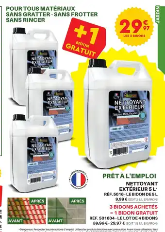 Shopix PRÊT À L'EMPLOI NETTOYANT EXTÉRIEUR 5L* RÉF. 5016-LE BIDON DE 5 L 9,99 € (SOIT 2 €/L ENVIRON) offre