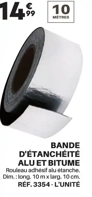 Shopix BANDE D'ÉTANCHÉITÉ ALU ET BITUME Rouleau adhésif alu étanche. Dim.: long. 10 mx larg. 10 cm. RÉF. 3354 - L'UNITÉ offre