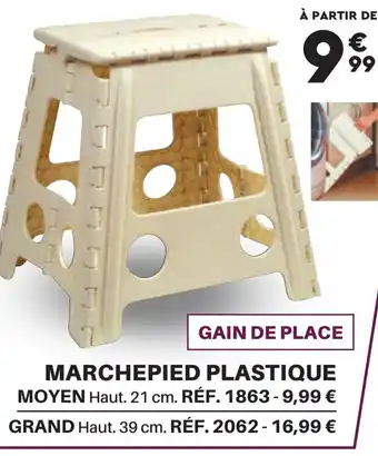 Shopix MARCHEPIED PLASTIQUE MOYEN Haut. 21 cm. RÉF. 1863-9,99 € GRAND Haut. 39 cm. RÉF. 2062 - 16,99 € offre