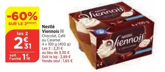 Maximarché Nestlé Viennois (A) Chocolat, Café ou Caramel offre