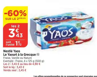 Maximarché Nestlé Yaos Le Yaourt à la Grecque (A) Fraise, Vanille ou Nature offre