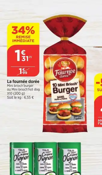 Bi1 La fournée dorée Mini brioch'burger ou Mini brioch'hot dog offre