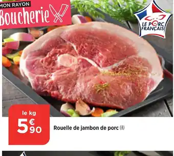 Bi1 Rouelle de jambon de porc (A) offre