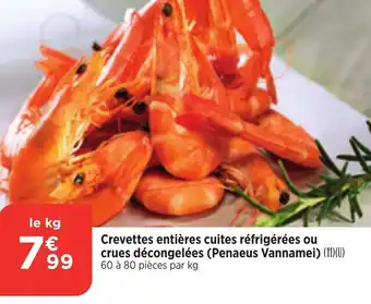 Bi1 Crevettes entières cuites réfrigérées ou crues décongelées (Penaeus Vannamei) (11)(U) 60 à 80 pièces par kg offre