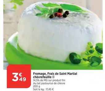 Bi1 Fromage, Frais de Saint Martial chèvrefeuille (B) offre