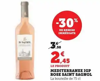 Super U Mediterranee igp rose saint sagnol offre