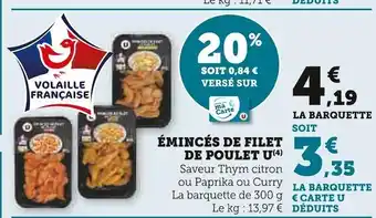 U Express U émincés de filet de poulet offre