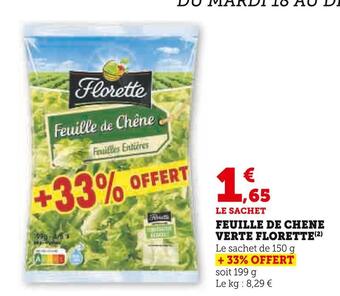 U Express Florette feuille de chene verte offre
