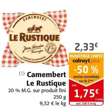 Colruyt Le rustique camembert offre