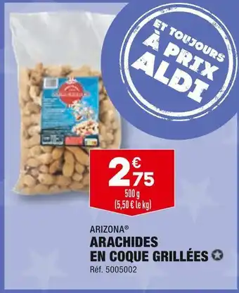 ALDI Arizona arachides en coque grillées offre