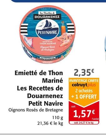 Colruyt Petit navire emietté de thon mariné les recettes de douarnenez offre