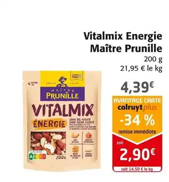 Colruyt Maître prunille vitalmix energie offre