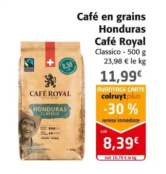 Colruyt Café royal café en grains honduras offre