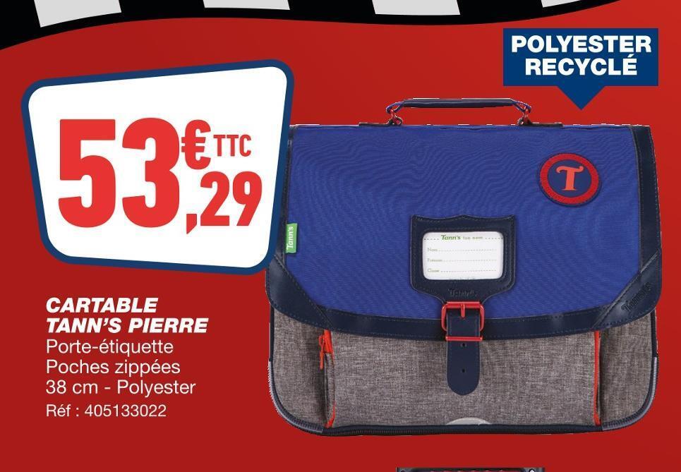 Promo cartable outlet tann's