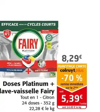 Colruyt Fairy doses platinum + lave-vaisselle offre