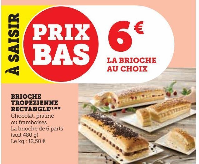 Tropezienne prix discount