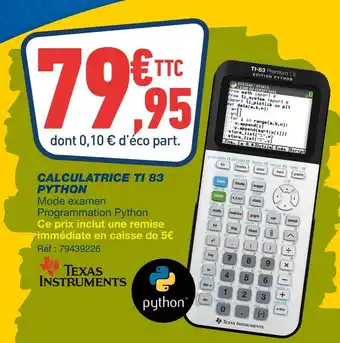 Bureau Vallée Texas instruments calculatrice ti 83 python offre
