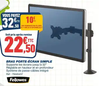 Bureau Vallée Fellowes bras porte-écran simple offre