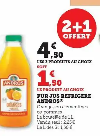 Super U Pur jus refrigere andros offre