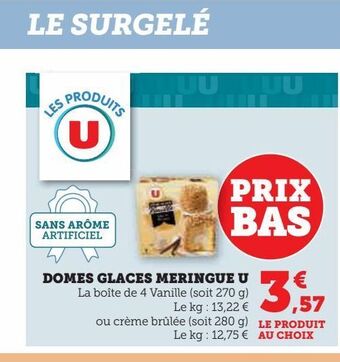 U Express Dômes glaces meringue u offre