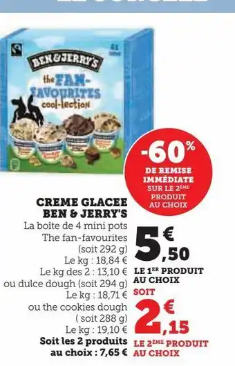 Super U Creme glacee ben & jerry's offre