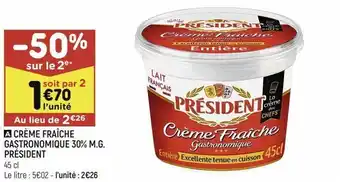 Leader Price Crème fraîche gastronomique 30% m.g. président offre