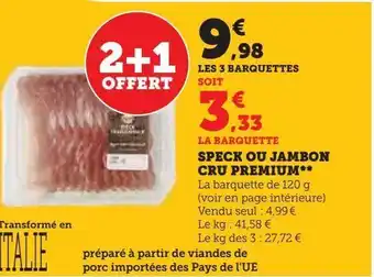Hyper U Speck ou jambon cru premium offre