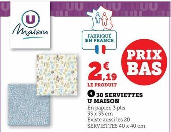 Hyper U 30 serviettes u maison offre
