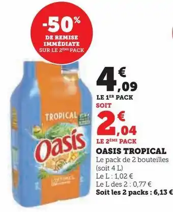 Hyper U Oasis tropical offre