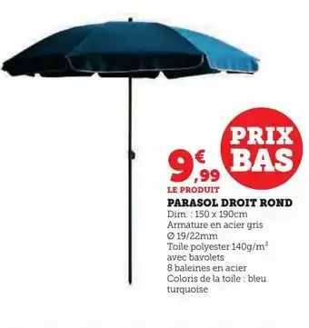 Hyper U Parasol droit rond offre