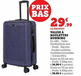 Hyper U Valise à roulettes running offre