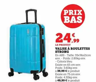 Hyper U Valise à roulettes strong offre
