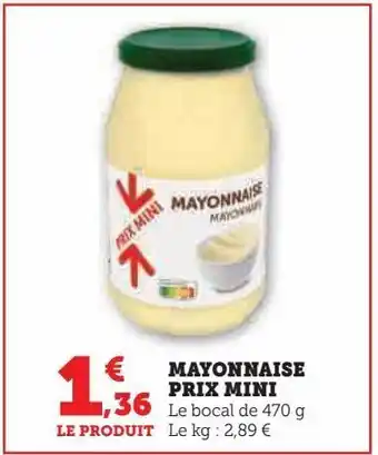 Hyper U Mayonnaise prix mini offre