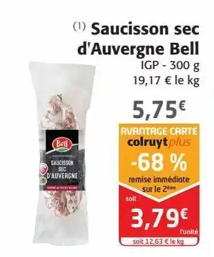 Colruyt Saucisson sec d'auvergne bell offre