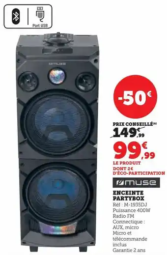 Hyper U Enceinte partybox offre