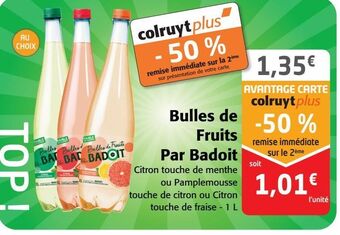 Colruyt Bulles de fruits par badoit offre
