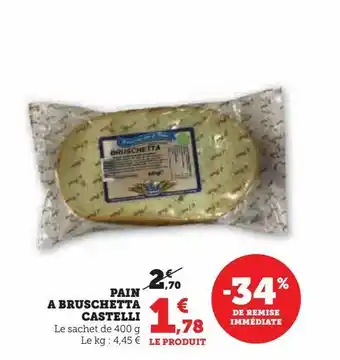 Hyper U Pain a bruschetta castelli offre