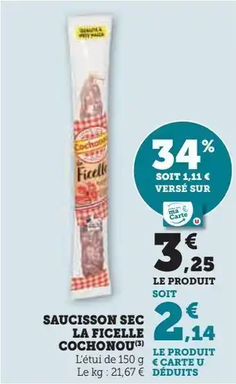 Hyper U Saucisson sec la ficelle cochonou offre