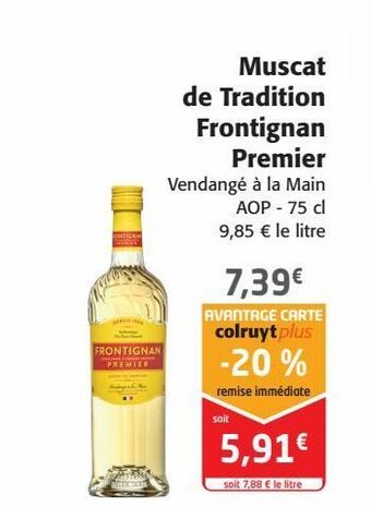 Colruyt Muscat de tradition frontignan premier offre