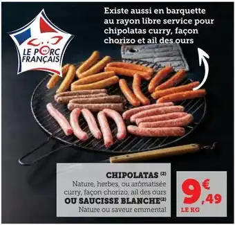 Hyper U Chipolatas ou saucisse blanche offre