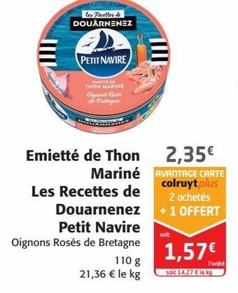 Colruyt Emietté de thon mariné les recettes de douarnenez petit navire offre