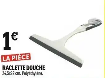 Centrakor RACLETTE DOUCHE offre