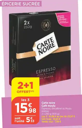 Bi1 Carte noire Café moulu Espresso, Décaféiné ou Moulu offre