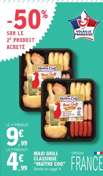MAXI GRILL CLASSIQUE "MAÎTRE COQ" 99 Vendu en page 4