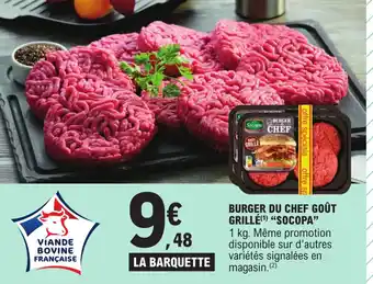E.Leclerc Express BURGER DU CHEF GOÛT GRILLÉ (1) "SOCOPA" offre