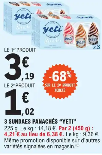 3 SUNDAES PANACHÉS "YETI"
