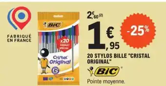 E.Leclerc 20 STYLOS BILLE "CRISTAL ORIGINAL" offre