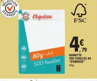 E.Leclerc RAMETTE 500 FEUILLES A4 "ESQUISSE" offre